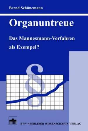 Organuntreue de Bernd Schünemann