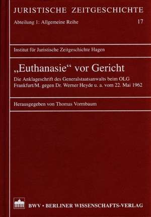 "Euthanasie" vor Gericht de Thomas Vormbaum