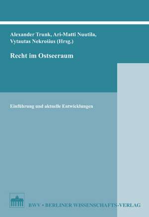 Recht im Ostseeraum de Alexander Trunk