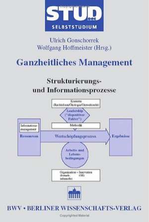 Ganzheitliches Management ein Lernbausteinsystem zum Selbststudium de Ulrich Gonschorrek