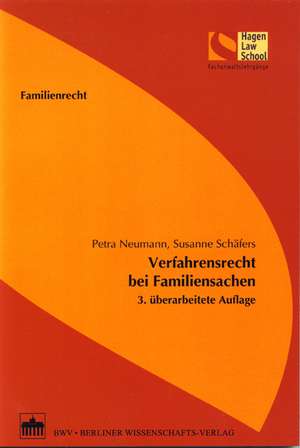 Verfahrensrecht bei Familiensachen de Petra Neumann