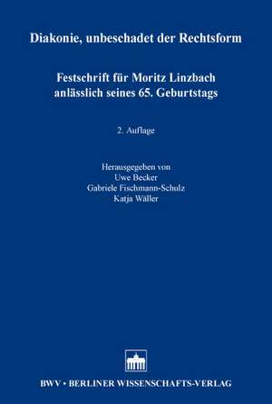 Diakonie, unbeschadet der Rechtsform de Uwe Becker