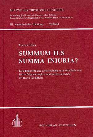 Summum ius Summa Iniuria? de Marcus Nelles