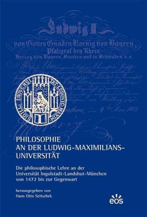 Philosophie an der Ludwig-Maximilians-Universität de Hans Otto Seitschek