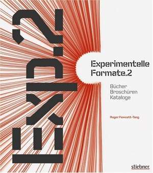 Experimentelle Formate 2 de Roger Fawcett -. Tang