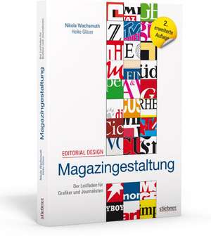 Editorial Design - Magazingestaltung de Nikola Wachsmuth