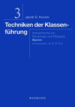 Techniken der Klassenführung de Jacob S. Kounin