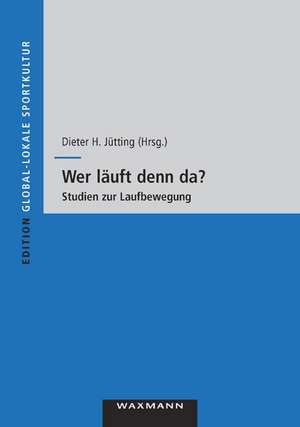 Wer läuft denn da? de Dieter H. Jütting