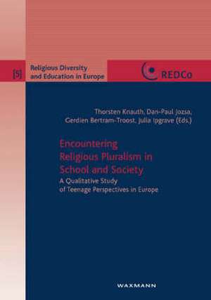 Encountering Religious Pluralism in School and Society de Thorsten Knauth