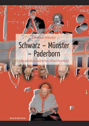 Schwarz - Münster - Paderborn de Dietmar Klenke