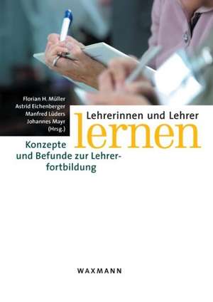 Lehrerinnen und Lehrer lernen de Florian H. Müller