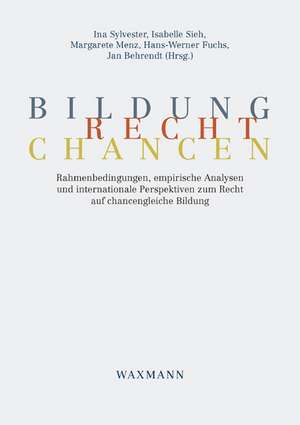 Bildung - Recht - Chancen de Ina Sylvester