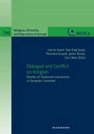 Dialogue and Conflict on Religion de Ina ter Avest