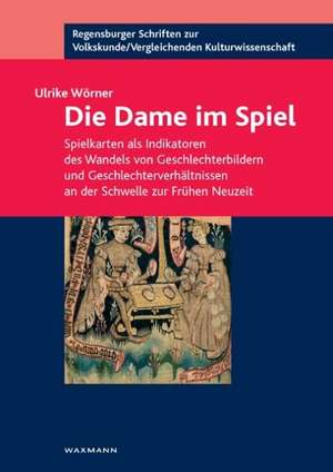 Die Dame im Spiel de Ulrike Wörner