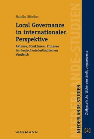 Local Governance in internationaler Perspektive de Mareike Blömker