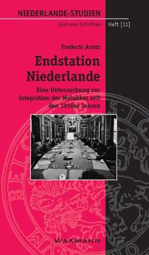 Endstation Niederlande de Frederic Arntz