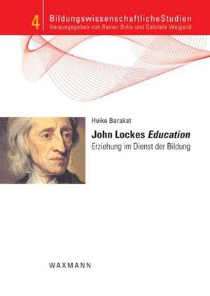 John Lockes Education de Heike Barakat