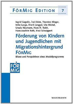 Förderung von Kindern und Jugendlichen mit Migrationshintergrund FörMig de Ingrid Gogoglin