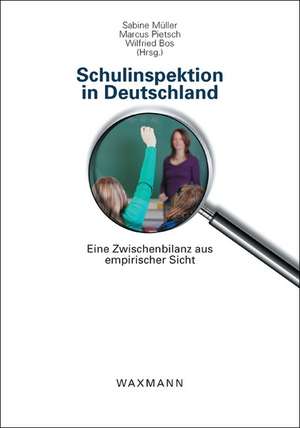 Schulinspektion in Deutschland de Sabine Müller