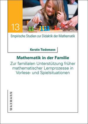 Mathematik in der Familie de Kerstin Tiedemann