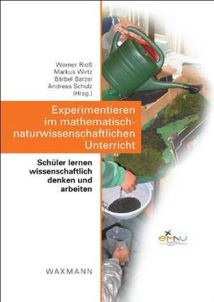 Experimentieren im mathematisch-naturwissenschaftlichen Unterricht de Werner Rieß