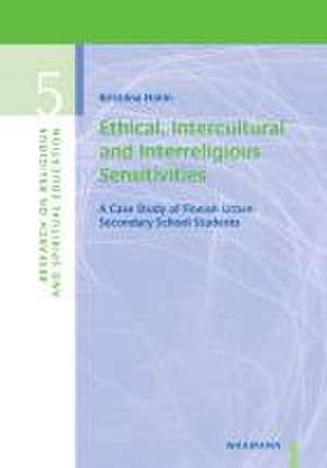 Ethical, Intercultural and Interreligious Sensitivities de Kristiina Holm