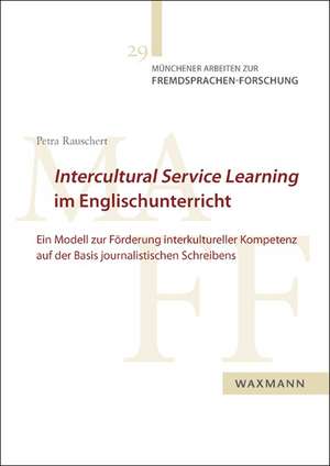 Intercultural Service Learning im Englischunterricht de Petra Rauschert