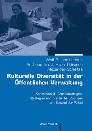 Kulturelle Diversität in der Öffentlichen Verwaltung de Wolf Rainer Leenen