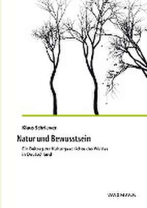 Natur und Bewusstsein de Klaus Schriewer