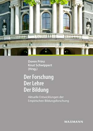 Der Forschung - Der Lehre - Der Bildung de Doren Prinz