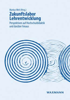 Zukunftslabor Lehrentwicklung de Markus Weil