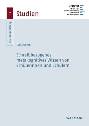 Schreibbezogenes metakognitives Wissen von Schülerinnen und Schülern de Tim Sommer