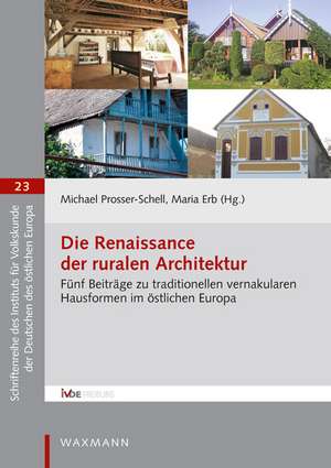 Die Renaissance der ruralen Architektur de Michael Prosser-Schell