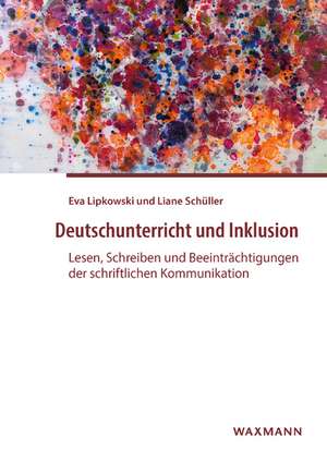 Deutschunterricht und Inklusion de Eva Lipkowski