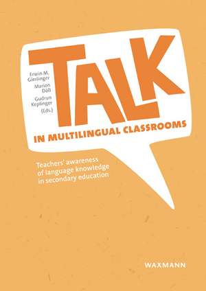 TALK in multilingual classrooms de Erwin M. Gierlinger