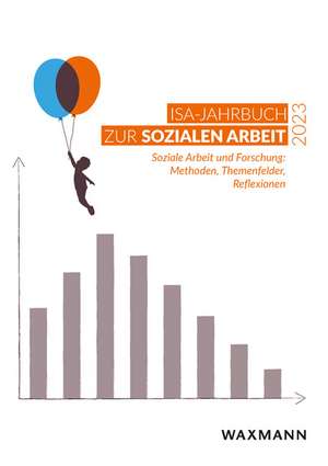 ISA-Jahrbuch zur Sozialen Arbeit 2023 de Institut für soziale Arbeit e. V.