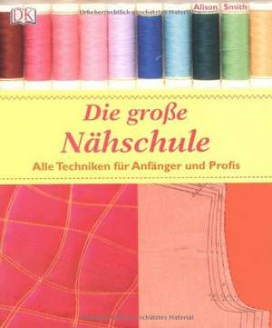 Die große Nähschule de Aliston Smith