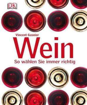 Wein de Vincent Gasnier