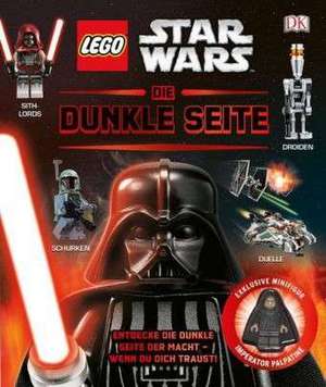 LEGO® Star Wars(TM) Die Dunkle Seite de Daniel Lipkowitz