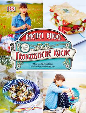 Meine französische Küche de Rachel Khoo