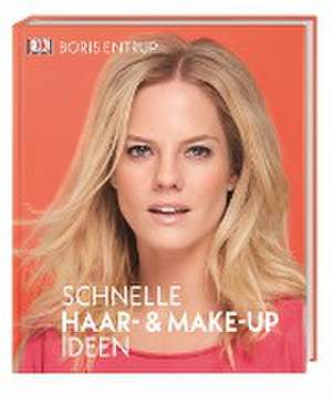 Schnelle Haar- und Make-up-Ideen de Boris Entrup