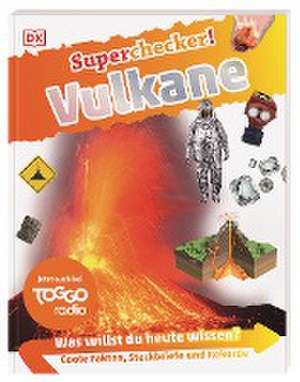 Superchecker! Vulkane de Maria Gill