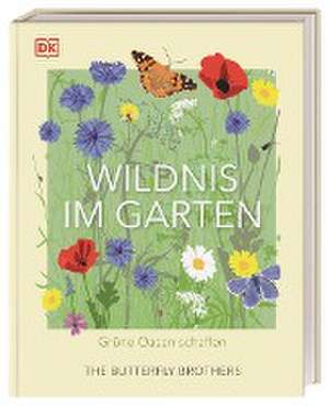 Wildnis im Garten de Jim und Joel Ashton