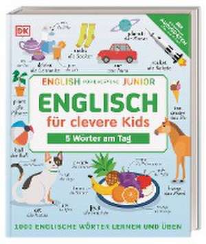 Englisch für clevere Kids - 5 Wörter am Tag de Birgit Reit