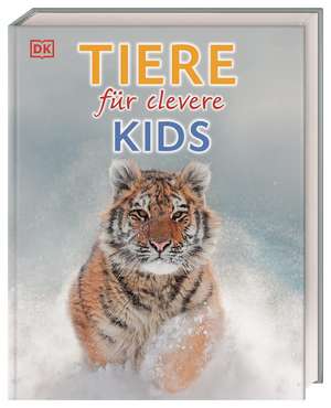 Wissen für clevere Kids. Tiere für clevere Kids de DK Verlag - Kids