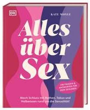 Alles über Sex de Kate Moyle