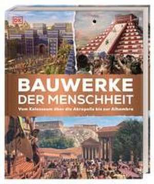 Bauwerke der Menschheit de DK Verlag - Kids