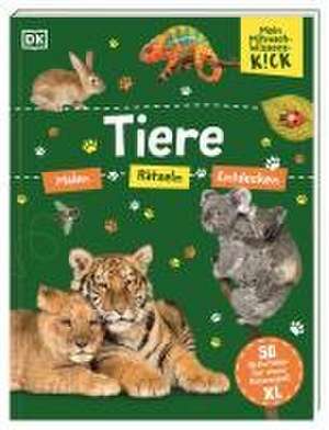 Mein Mitmach-Wissens-Kick. Tiere de DK Verlag - Kids