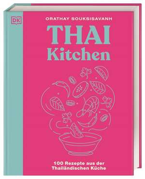 Thai Kitchen de Orathay Souksisavanh