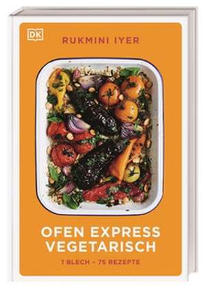 Ofen Express vegetarisch de Rukmini Iyer